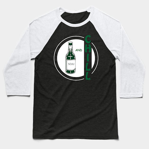 Soju and chill Baseball T-Shirt by ZT